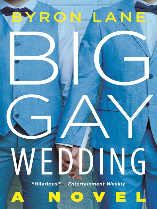 Title details for Big Gay Wedding by Byron Lane - Available